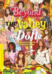 BEYOND THE VALLEY OF THE DOLLS – ALÉM DO VALE DAS BONECAS – 1970